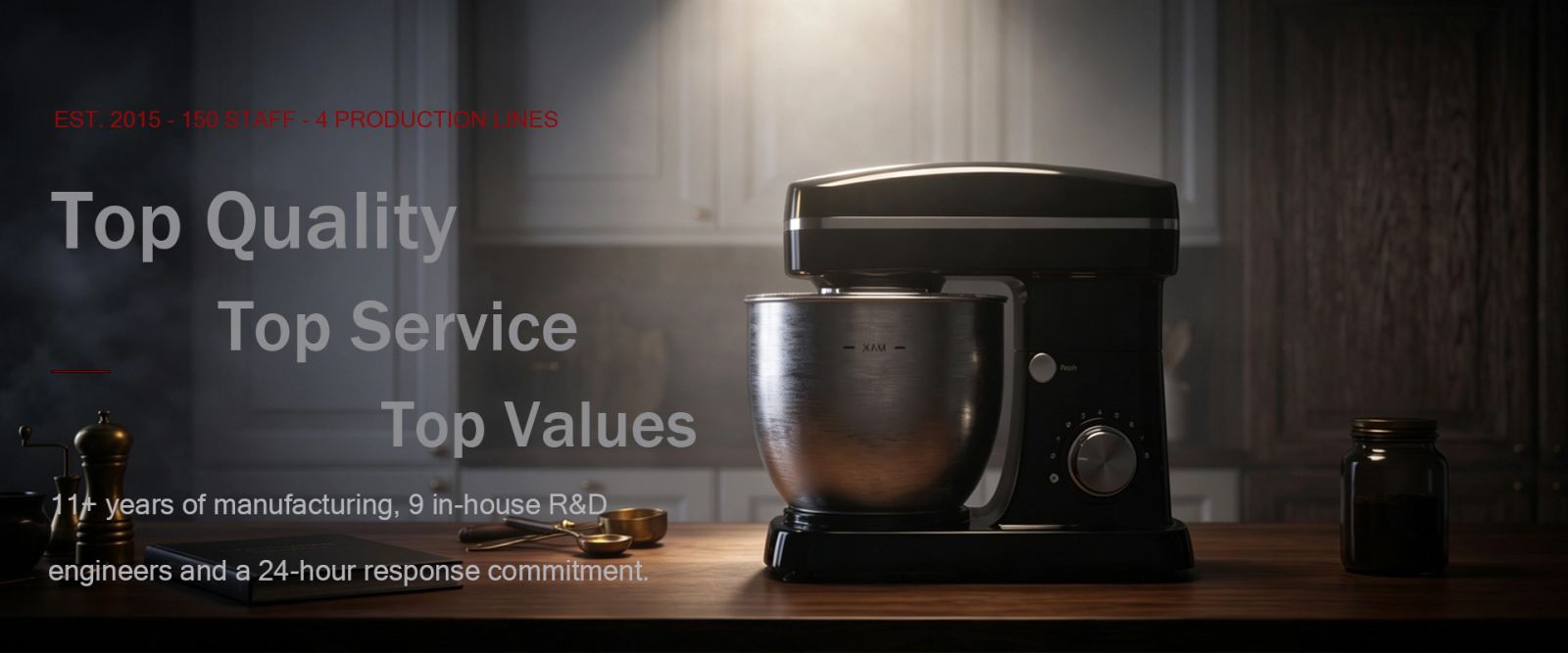 Top Quality, Top Service, Top Values